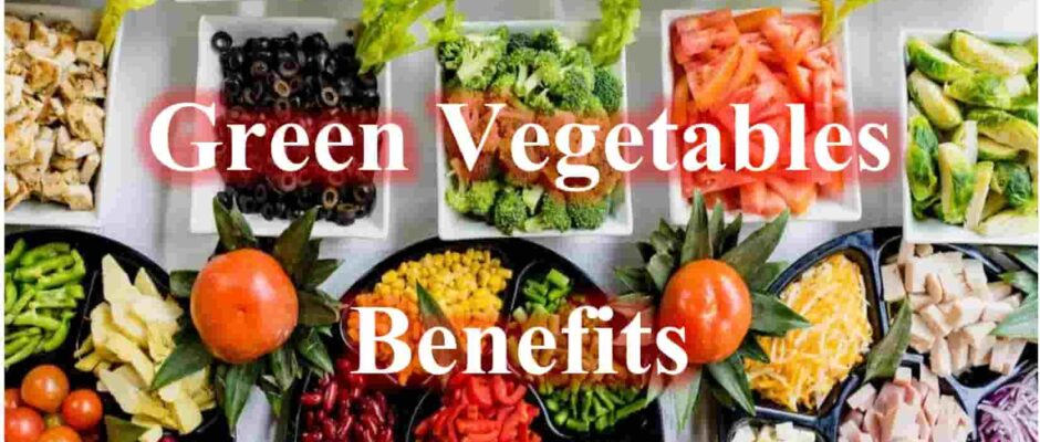 Green Vegetables Benefits