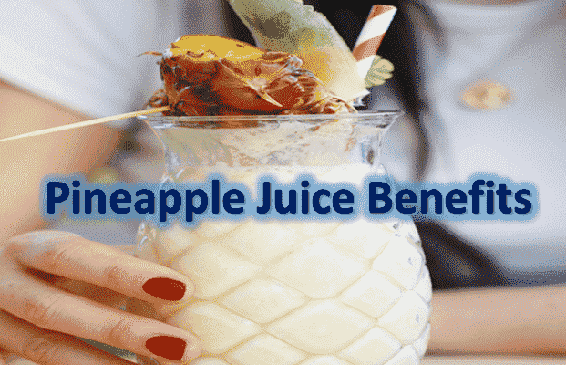 Pineapple Juice benefits